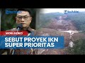 Moeldoko Sebut Proyek IKN Super Prioritas, Pembangunan Infrastruktur Segera Dimulai