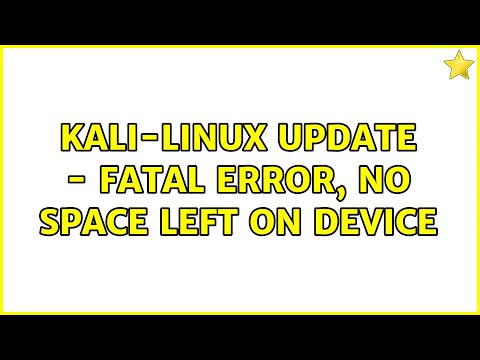 Kali-Linux update – Fatal error, no space left on device