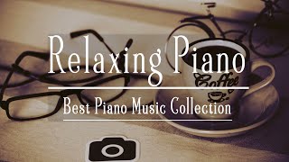 Relaxing Stress Relief Piano Music - Great Piano Music,piano coffee, Relaxing Music,Meditation Music
