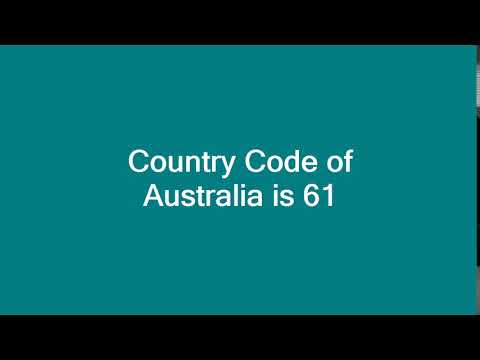 Country Code of Australia is 61 Country Code of Australia is 61