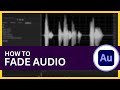 How to Fade in Adobe Audition