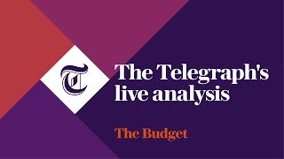 The Budget 2017 - The Telegraph's live analysis