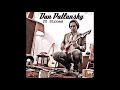 Dan Patlansky - Call Me The Breeze