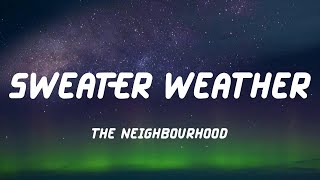 The Neighbourhood - Sweater Weather (Lyric Video)