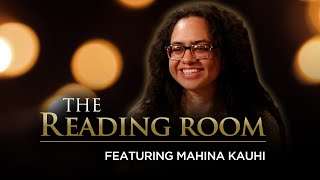 The Reading Room with Mahina Kauhi