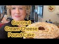 Coconut Cream Cheese Pound Cake! The Best Pound Cake I’ve Ever Eaten!