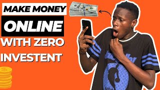 How to make money online with No Capital in 2023(Make #300k monthly with Zero Skill and Capital)