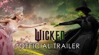 WICKED -  Trailer (Universal Pictures) - HD