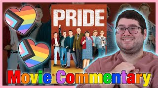 HAPPY PRIDE!!! Pride (2014) || Movie Commentary \u0026 Reaction || FIRST TIME WATCHING