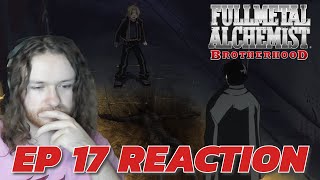 Fullmetal Alchemist: Brotherhood | Episode 17 | Reaction