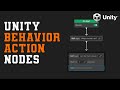 Action Nodes (& Custom Actions) in Unity Behavior | Unity Tutorial