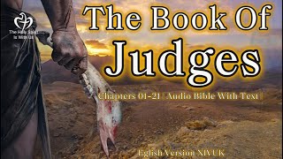 The Book Of Judges: Chapters 01-21 | Audio Bible With Text | English Version NIVUK