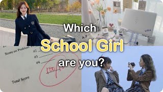 What type of SCHOOL GIRL are you? 🌻🏫 | aesthetic quiz #6