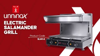 Unninox Electric Salamander Grill / Product Code: SLM1-E