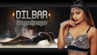 DILBAR  - Satyameva Jayate  | Nora Fatehi | Deepa Iyengar | Bollywood Dance Choreography