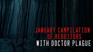 January Showcase of Redditors with Doctor Plague