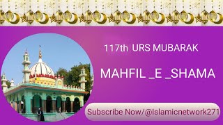 117th #urs mubarak ❤️Hazrat Khwaja Mohammad Nabi Raza Shah al maroof dada Miyan R. A ❤️Lucknow