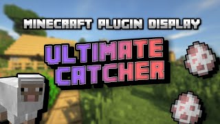 Minecraft Plugin Display: Ultimate Catcher
