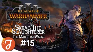CAPITAL CONQUERING | SKRAG Campaign #15 | Total War: WARHAMMER III