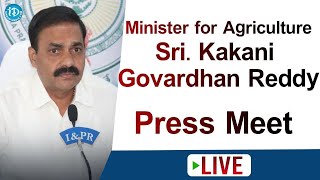 LIVE🔴-AP Minister Kakani Govardhan Reddy press meet | iDream News