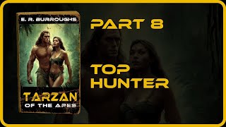 Part 8 - Tarzan of the Apes - Audiobook