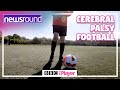 What is Cerebral Palsy Football? | Newsround