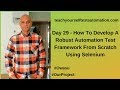 How To Develop A Test Automation Framework From Scratch Using Selenium By Owasu