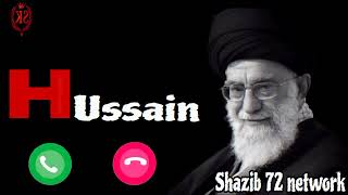 Hussain Hussain Noha Ringtone || New Noha Ringtone|| Islamic Ringtone ‎@shazibstatus 