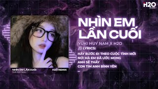 Nhìn Em Lần Cuối Remix - Yuki Huy Nam x SS | Đừng Vội Quay Đi Mà Em Để Con Tim Của Anh Nhói Đau