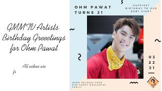 GMMTV Artists greeted Ohm Pawat on his 21st Birthday