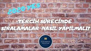 TERCİH SÜRECİNDE SIRALAMALAR NASIL YAPILMALI?