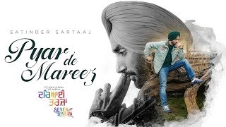 Pyar De Mareez - Satinder Sartaj | New Punjabi Song | Gurmukhi Da Beta | Seven Rivers | Gabruu