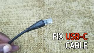 How to fix USB Type C Cable
