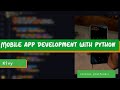 how to build mobile app with python | Kivy tutorial.