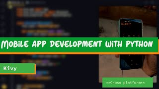 how to build mobile app with python | Kivy tutorial.