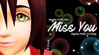 【MAD|GMV】Kingdom Hearts OC Ending - ᴍɪss ʏᴏᴜ