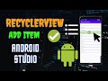 How to add or insert an Item inside recyclerview? | Learn Android Development | Android for beginner