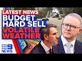 Labor forced to defend ‘disappointing’ budget, severe storm lashes Melbourne | 9 News Australia