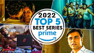 TOP 5 Amazon Prime Video INDIAN Web Series in 2022 HINDI🔥 || Best Indian Web Series on 2022