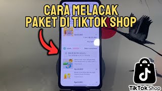 CARA MELACAK PAKET TIKTOK SHOP | CARA MELACAK PESANAN DI TIKTOK SHOP