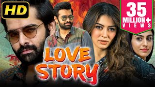 Love Story (लव स्टोरी) Ram Pothineni's Romantic Hindi Dubbed HD Movie | Hansika