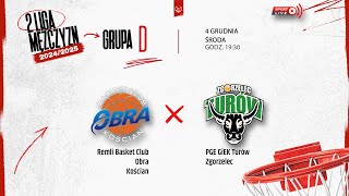 Remli Basket Club Obra Kościan - PGE GiEK Turów Zgorzelec (2 LM)