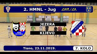 2.HMNL-JUG, 7. KOLO: JEZERA - KIJEVO, TISNO 23.11.2019.