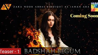 Badshah Begum upcoming drama - HUM TV - Coming Soon - Teaser - 1