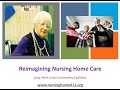 LTCCC Webinar: Reimagining Nursing Homes