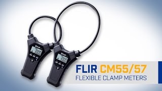 FLIR CM55 \u0026 CM57 Flexible Clamp Meters