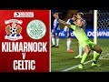 Kilmarnock 0-1 Celtic | Scott Brown Sees Red After Scoring Winner! | Ladbrokes Premiership