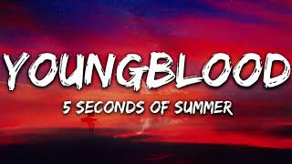 5 Seconds Of Summer - Youngblood (Lyrics) 5SOS | Tracks Lyrics #lyrics
