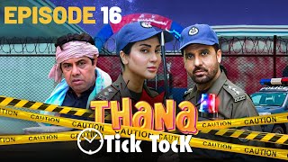 Thana Tick Tock I Episode 16 | Sab Tv Pakistan | Jan Rambo | Fiza Ali | Naseem Vicky | Ukasha Gul