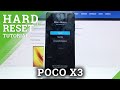 POCO X3 HARD RESET / REMOVE SCREEN LOCK